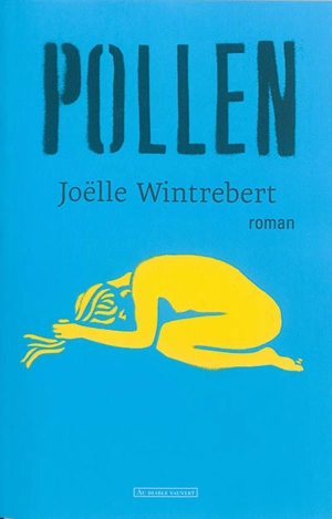 Pollen - Joëlle Wintrebert