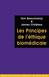 Les principes de l'éthique biomédicale - Tom L. Beauchamp