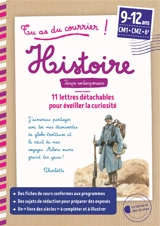 Tu as du courrier ! : histoire, Temps contemporains, 9-12 ans, CM1, CM2, 6e : 11 lettres détachables pour éveiller la curiosité - Marie Bancel