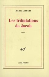 Les Tribulations de Jacob - Michel Léturmy