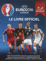 UEFA Euro 2016 France : le livre officiel - Keir Radnedge