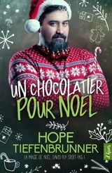 Un chocolatier pour Noël - Tiefenbrunner, Hope