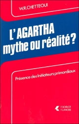 L'Agartha, mythe ou réalité - Wilfried-René Chettéoui