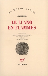 Le Llano en flammes - Juan Rulfo