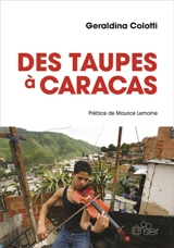 Des taupes à Caracas - Geraldina Colotti