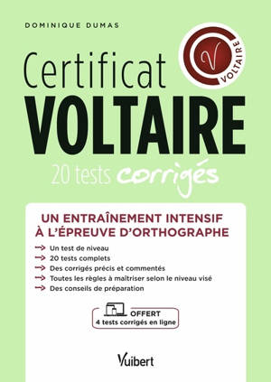 Certificat Voltaire : 20 tests corrigés - Dominique Dumas