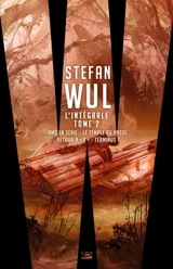 L'intégrale. Vol. 2 - Stefan Wul