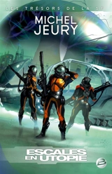 Escales en utopie - Michel Jeury