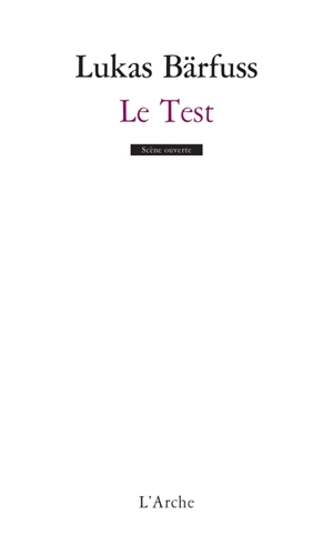 Le test : ce brave Simon Coré - Lukas Bärfuss