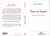 Etre et santé : approche ontologique du soin - Bernard Honoré