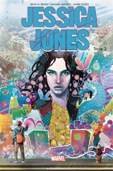 Jessica Jones. Vol. 2. Les secrets de Maria Hill - Brian Michael Bendis