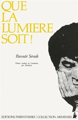 Que la lumière soit - Parouïr Sévak