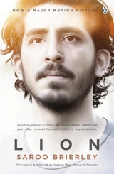Lion : A Long Way Home - Saroo Brierley