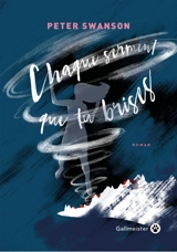 Chaque serment que tu brises - Peter Swanson