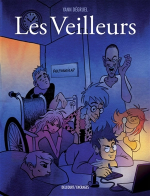 Les veilleurs - Yann Dégruel
