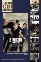 Avant-scène cinéma (L'), n° 690. Le policier : un film de Nadav Lapid : découpage, dialogues et vidéogrammes, dossier - Nadav Lapid