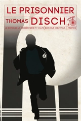 Le prisonnier - Thomas M. Disch