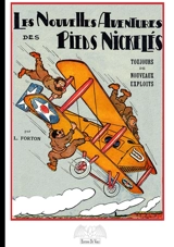Les nouvelles aventures des Pieds nickelés. Vol. 2. Toujours de nouveaux exploits - Louis Forton