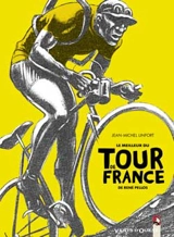 Le meilleur du tour de France de René Pellos - Pellos