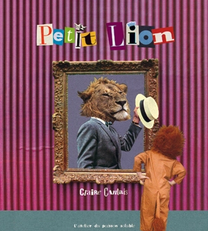 Petit lion - Claire Cantais