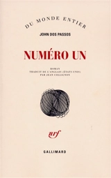 Numéro un - John Dos Passos
