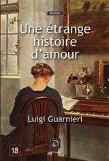 Une étrange histoire d'amour - Luigi Guarnieri