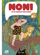 Noni et le complot des fleurs - Sole Otero