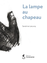 La lampe au chapeau - Sandrine Leturcq