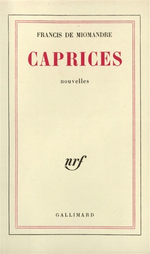 Caprices - Francis de Miomandre