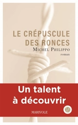 Le crépuscule des ronces - Michel Philippo