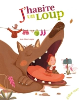 J'habite un loup - Jean-Marc Langue