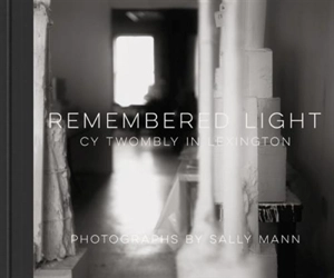 Remembered Light - Sally Mann