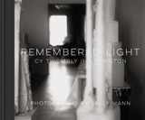 Remembered Light - Sally Mann