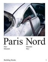 Paris Nord - Myr Muratet