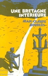 Bretagne intérieure - Jean-Claude Bourlès
