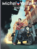 Michel Vaillant : nouvelle saison. Vol. 7. Macao - Philippe Graton