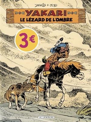 Yakari. Vol. 36. Le lézard de l'ombre - Derib