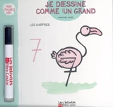 Je dessine comme un grand. Les chiffres - Raphaël Hadid