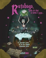 Rutabaga, poils de chat et barbe à papa... - Alexandre Josse