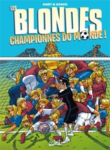 Les blondes : championnes du monde ! - Gaby
