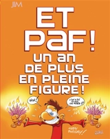 Et paf ! Un an de plus en pleine figure ! - Jim