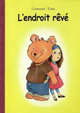 L'endroit rêvé - Alex Cousseau