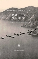Poupées en miettes : De la guerre, de l'honneur et du deuil - Marie-Hélène Du Parc Locmaria