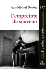 L'empreinte du souvenir - Jean-Michel Devésa
