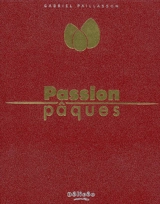 Passion pâques - Gabriel Paillasson