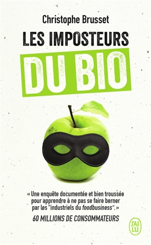 Les imposteurs du bio - Christophe Brusset