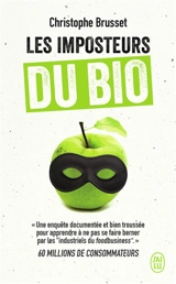Les imposteurs du bio - Christophe Brusset