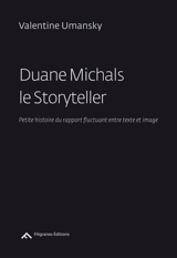 Duane Michals, le storyteller : petite histoire du rapport fluctuant entre texte et image - Valentine Umansky