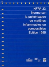 Norme sur la pulvérisation de matières inflammables ou combustibles : NFPA 33 - National Fire Protection Association