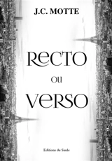 Recto ou Verso - Jean-Christophe Motte